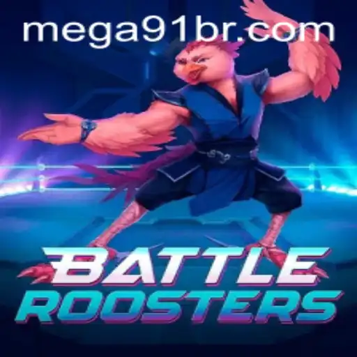 BattleRoosters: A Nova Sensação no Mundo dos Jogos com MEGA91